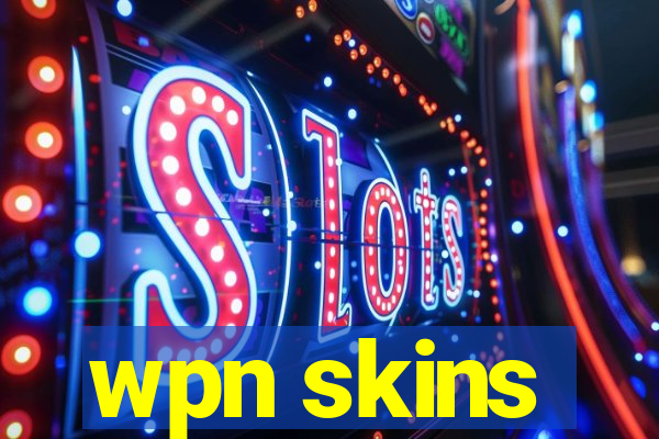 wpn skins